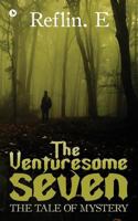 The Venturesome Seven: The Tale of Mystery 1946204234 Book Cover