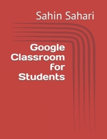 Google Classroom for Students 169404663X Book Cover