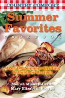 Summer Favorites: Country Comfort: Over 100 Summer Grilling and Outdoor Recipes B00A176F1A Book Cover