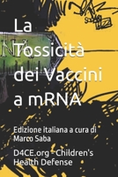 La Tossicità dei Vaccini a mRNA B0CHL7K2CD Book Cover