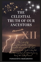 The Celestial Truth of our Ancestors: Chronicle XII 1763536610 Book Cover