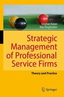 Strategic Management of Professional Service Firms 3642423582 Book Cover