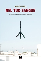 Nel tuo sangue 8890801832 Book Cover