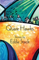 Quare Hawks 1930579004 Book Cover