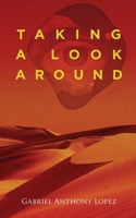 Taking a Look Around 1967279462 Book Cover