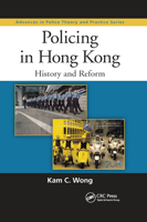 Policing in Hong Kong: History and Reform 0367866951 Book Cover