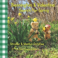 Bennington and Valentina Search For Spring 0692171703 Book Cover