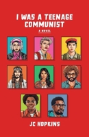 I Was a Teenage Communist B0D6G9FHRJ Book Cover