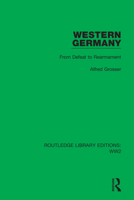Western Germany: From Defeat to Rearmament 1032079908 Book Cover