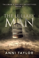 The Lullaby Man 0648438023 Book Cover