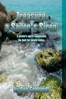 Treasure a Sailor's Siren 1312783281 Book Cover