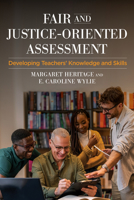 Fair And Justice-Oriented Assessment: Developing Teachers’ Knowledge and Skills B0DX9KCMMW Book Cover