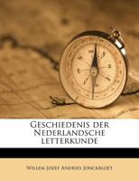 Geschiedenis Der Nederlandsche Letterkunde ... 117879606X Book Cover