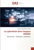 Le cyberdroit dans l'espace OHADA: État des lieux - implications - perspectives 6203425265 Book Cover