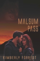 Malsum Pass B0C3G9JC6N Book Cover