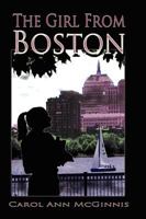 The Girl From Boston 0981581412 Book Cover