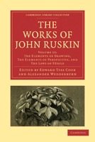 The Works Of John Ruskin, Volume 15... 1108008631 Book Cover