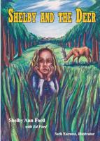 Shelby and the Deer 1629022578 Book Cover