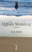 The Afghan Wedding 1928011772 Book Cover