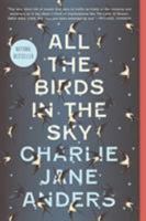 All the Birds in the Sky 0765379953 Book Cover