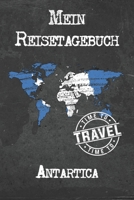 Mein Reisetagebuch Antartica: 6x9 Reise Journal I Notizbuch mit Checklisten zum Ausf�llen I Perfektes Geschenk f�r den Trip nach Antartica f�r jeden Reisenden 1673917437 Book Cover