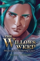The Willow's Weep 1735167568 Book Cover