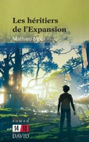 Les héritiers de l'Expansion 2895978247 Book Cover