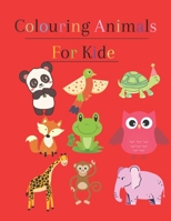 Colouring Animals for kids: Colouring 50 Animals for kids B0BVPLBXT8 Book Cover