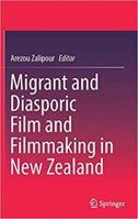 Migrant and Diasporic Film and Filmmaking in New Zealand 9811313784 Book Cover