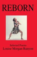 Reborn: Selected Poems 0595309488 Book Cover