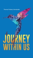 A Journey Within Us 1649791798 Book Cover
