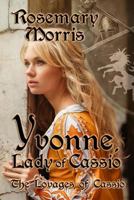 Yvonne, Lady of Cassio 1773621017 Book Cover