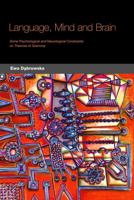 Language, Mind and Brain 1589010477 Book Cover