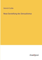 Neue Darstellung des Sensualismus 1017353611 Book Cover