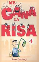 Me Gana la Risa 4 9706665498 Book Cover