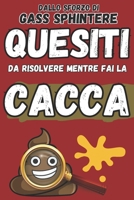 Quesiti da risolvere mentre fai la cacca B0CH2BQVZ5 Book Cover