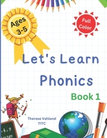 Let's Learn Phonics Book 1: For Ages 3-5 B0BPVWQZT8 Book Cover