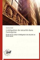 L'Obligation de Sa(c)Curita(c) Dans L'Entreprise 3838174941 Book Cover
