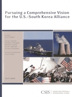Pursuing a Comprehensive Vision for the U.S.-South Korea Alliance 0892065788 Book Cover