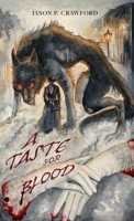 A Taste for Blood B0GNZJ8MHY Book Cover
