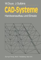 CAD-Systeme: Hardwareaufbau Und Einsatz 3540117598 Book Cover