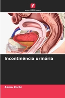 Incontinência urinária (Portuguese Edition) 6208162947 Book Cover