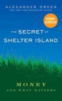 The Secret of Shelter Island: Money and What Matters 0470598204 Book Cover