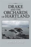 Drake and the Orchards of Hartland 1524594563 Book Cover