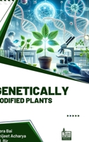 Genetically Modified Plants 9387695948 Book Cover