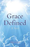 Grace Defined 149847148X Book Cover