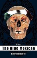 The Blue Mexican 1426914253 Book Cover