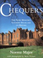 Chequers: The Prime Minister's Country House and Its History 0316858447 Book Cover