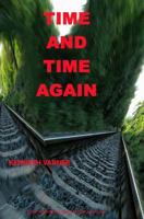 TIME AND TIME AGAIN 0988960257 Book Cover