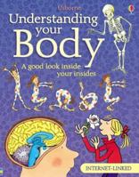 Understanding Your Body (Usborne Science for Beginners)